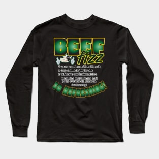 Beef Fizz Long Sleeve T-Shirt